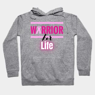 Warrior For Life Hoodie